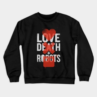 Love Death and Robots Crewneck Sweatshirt